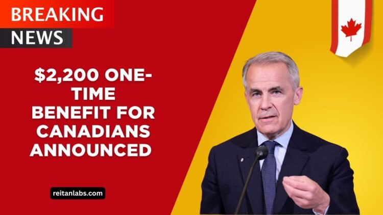 $2,200 One-Time Benefit For Canadians Announced – Who Qualifies And When To Expect Payment
