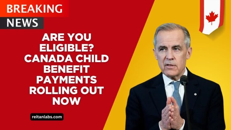 Are You Eligible? Canada Child Benefit Payments Rolling Out Now