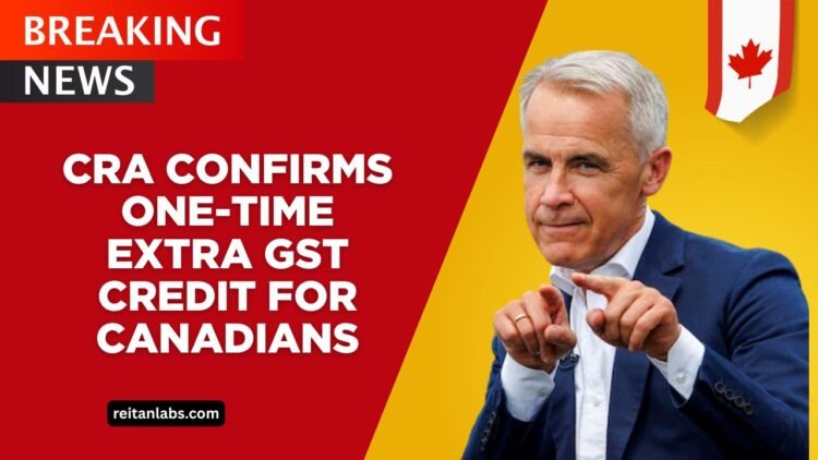 CRA Confirms One-Time Extra GST Credit For Canadians – Eligibility, Payment Dates, And Amounts Released