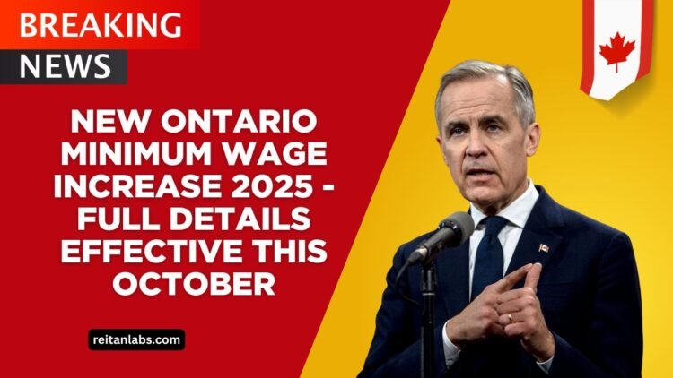 New Ontario Minimum Wage Increase 2025 – Full Details Effective This October